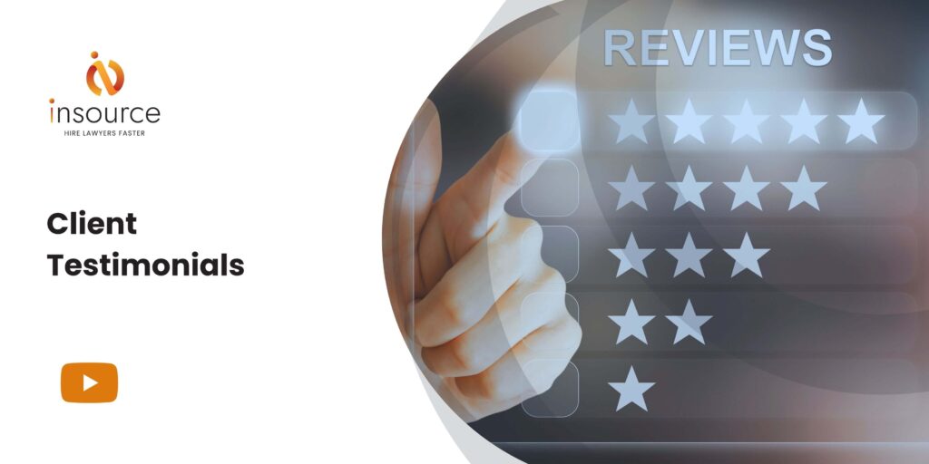 Insource Client Testimonials - hear from those using Insource Legal Recruitment Technology