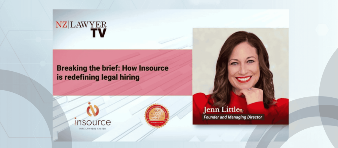 Breaking the brief How Insource is redefining the legal talent market in Australia & NZ